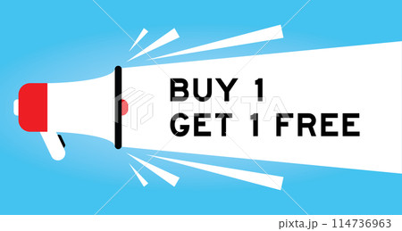 Color megaphone icon with word buy 1 get 1 free in white banner on blue background Color megaphone icon with word buy 1 get 1 free in white banner on blue background 114736963