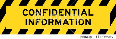 Yellow and black color with line striped label banner with word confidential information Yellow and black color with line striped label banner with word confidential information 114736965