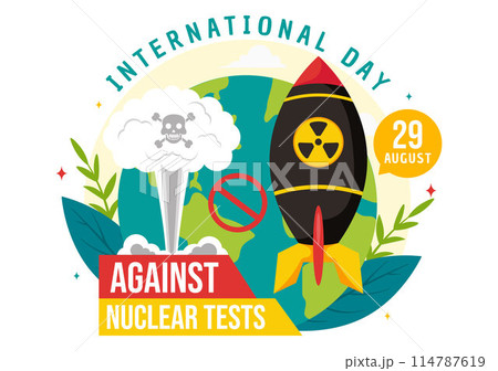 International Day Against Nuclear Tests Vector Illustration for August 29 Features a Earth, and Rocket Bomb in a Flat Style Cartoon Background International Day Against Nuclear Tests Vector Illustration for August 29 Features a Earth, and Rocket Bomb in a Flat Style Cartoon Background 114787619