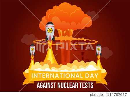 International Day Against Nuclear Tests Vector Illustration for August 29 Features a Earth, and Rocket Bomb in a Flat Style Cartoon Background International Day Against Nuclear Tests Vector Illustration for August 29 Features a Earth, and Rocket Bomb in a Flat Style Cartoon Background 114787627
