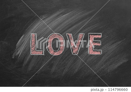 Love Written in Chalk on a Blackboard Love Written in Chalk on a Blackboard 114796660