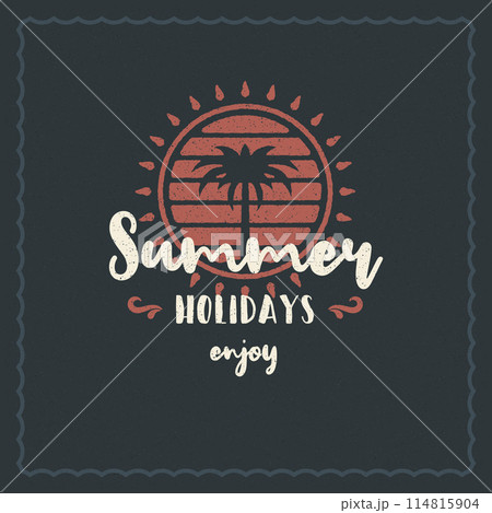 Summer holidays typography inspirational quote design for poster or apparel 114815904