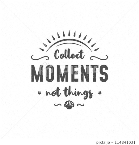 Summer quote or saying can be used for t-shirt, mug, greeting card, photo overlays Summer quote or saying can be used for t-shirt, mug, greeting card, photo overlays 114841031