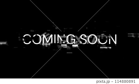 3D rendering coming soon text with screen effects of technological glitches 114880891