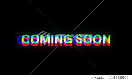 3D rendering coming soon text with screen effects of technological glitches 114880902