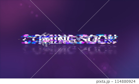 3D rendering coming soon text with screen effects of technological glitches 114880924