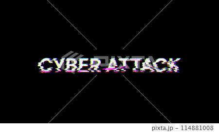 3D rendering cyber attack text with screen effects of technological glitches 3D rendering cyber attack text with screen effects of technological glitches 114881008