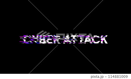 3D rendering cyber attack text with screen effects of technological glitches 3D rendering cyber attack text with screen effects of technological glitches 114881009