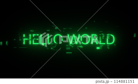3D rendering hello world text with screen effects of technological glitches 114881151