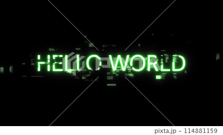 3D rendering hello world text with screen effects of technological glitches 114881159