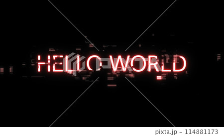 3D rendering hello world text with screen effects of technological glitches 114881173