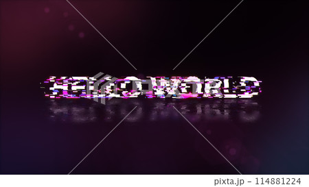 3D rendering hello world text with screen effects of technological glitches 114881224