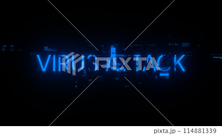 3D rendering virus attack text with screen effects of technological glitches 3D rendering virus attack text with screen effects of technological glitches 114881339