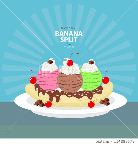 National Banana Split Day on august 25 with vector illustration delicious ice cream and luscious chocolate on the a fresh banana topped off with nuts, a cherry and whipped cream, text and background. National Banana Split Day on august 25 with vector illustration delicious ice cream and luscious chocolate on the a fresh banana topped off with nuts, a cherry and whipped cream, text and background. 114889575