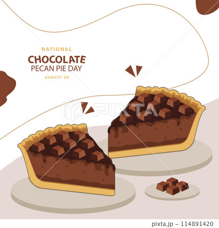 National Chocolate Pecan Pie Day on august 20 National Chocolate Pecan Pie Day on august 20 114891420
