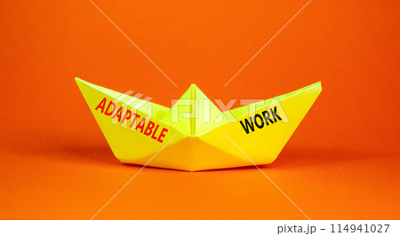 Adaptable work symbol. Concept words Adaptable work on beautiful yellow paper boat. Beautiful orange paper background. Business Adaptable work concept. Copy space. Adaptable work symbol. Concept words Adaptable work on beautiful yellow paper boat. Beautiful orange paper background. Business Adaptable work concept. Copy space. 114941027