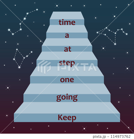 Inspirational Quote. Motivational Phrase. Digital content. Keep going One Step at a Time. Flat style 114973762