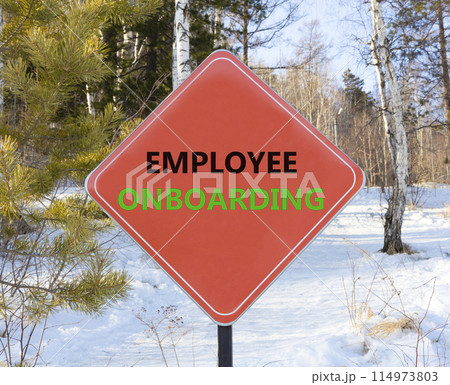 Employee onboarding symbol. Concept words Employee onboarding on beautiful red road sign. Beautiful forest snow blue sky background. Business employee onboarding concept. Copy space. Employee onboarding symbol. Concept words Employee onboarding on beautiful red road sign. Beautiful forest snow blue sky background. Business employee onboarding concept. Copy space. 114973803
