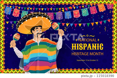 Character in poncho and sombrero hat for national Hispanic heritage month festival poster, vector flyer. Mexican man in sombrero and poncho with maracas and papel picado or paper cut flags frame 115018390