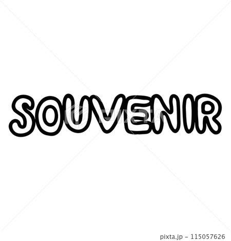 Hand drawn SOUVENIR letter outline for font, typography, calligraphy, campaign logo, badge, sticker, print, post card, gift shop, poster, icon, travel, trip, tour, vacation, holiday, colouring book 115057626