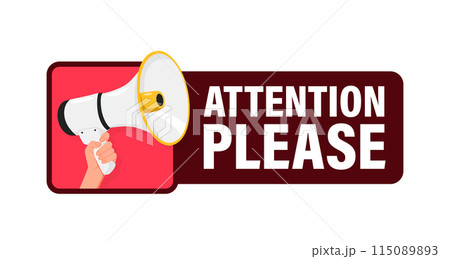 Attention please. Hand hold megaphone speaker for announce. Attention please. Shouting people, advertisement speech symbol 115089893