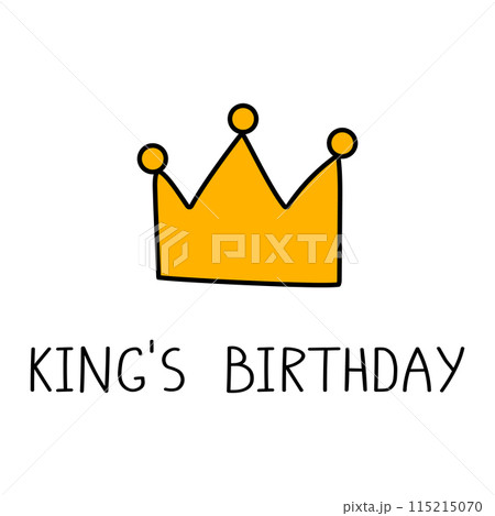 King's Birthday celebration banner. A yellow doodle crown and lettering. Poster, brochure, flyer, print, greeting card template. King's Birthday celebration banner. A yellow doodle crown and lettering. Poster, brochure, flyer, print, greeting card template. 115215070