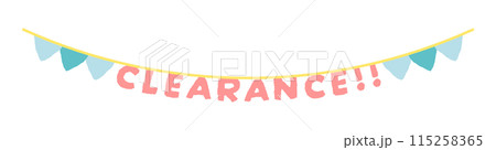 CLEARANCE!!!の文字のフラッグ - 手描きのかわいいセールのデコレーション用ガーランド CLEARANCE!!!の文字のフラッグ - 手描きのかわいいセールのデコレーション用ガーランド 115258365