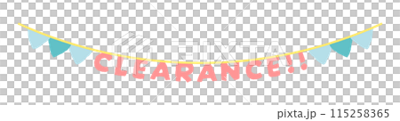 CLEARANCE!!!の文字のフラッグ - 手描きのかわいいセールのデコレーション用ガーランド CLEARANCE!!!の文字のフラッグ - 手描きのかわいいセールのデコレーション用ガーランド 115258365