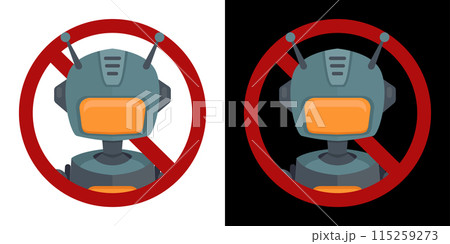 Set of vector cartoon robots in prohibition sign on white and black background. Bots and automation forbidden. 115259273