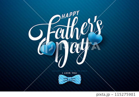 Happy Father's Day Greeting Card Design with Bow Tie, Heart and Typography Lettering on Blue Background. Vector Celebration Illustration for the Best Dad. Fathers Day Template for Banner, Flyer Happy Father's Day Greeting Card Design with Bow Tie, Heart and Typography Lettering on Blue Background. Vector Celebration Illustration for the Best Dad. Fathers Day Template for Banner, Flyer 115275981