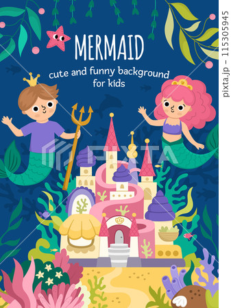Vector landscape illustration with mermaid and boy with trident, crown. Ocean or sea kingdom scene with marine princess, prince, castle. Cute vertical fairytale background or book cover for kids 115305945