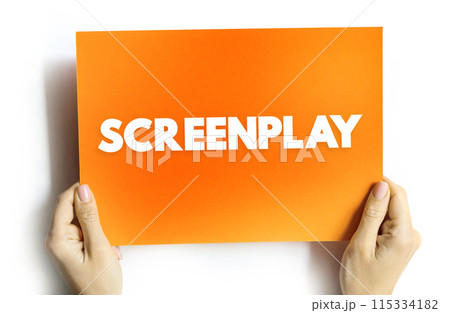 Screenplay - is a written work by screenwriters for a film, television show, or video game, text concept on card Screenplay - is a written work by screenwriters for a film, television show, or video game, text concept on card 115334182