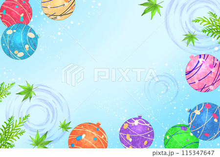 ヨーヨーと青もみじと水草　夏の背景 115347647