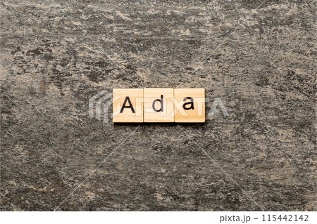 ADA word written on wood block. ADA text on table, concept ADA word written on wood block. ADA text on table, concept 115442142