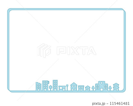 シンプルな家やビルが立ち並ぶ街並みラインのフレーム 水色ver 115461481