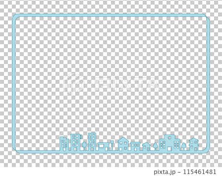 シンプルな家やビルが立ち並ぶ街並みラインのフレーム 水色ver 115461481