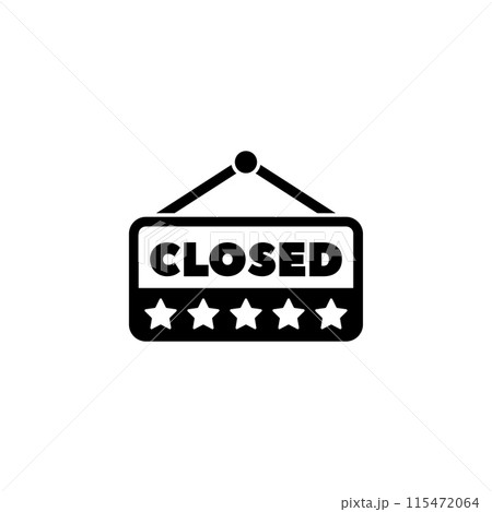 A black and white icon of a closed sign, placed on a door to indicate that access is restricted or the room is closed 115472064