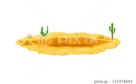 Ground hole, deep dirty pit and burrow, cavity in the desert sands, surrounded with wild cacti, stones and dry plants. Isolated cartoon vector barren expanse stretches, cracked by drought with a gap 115478603