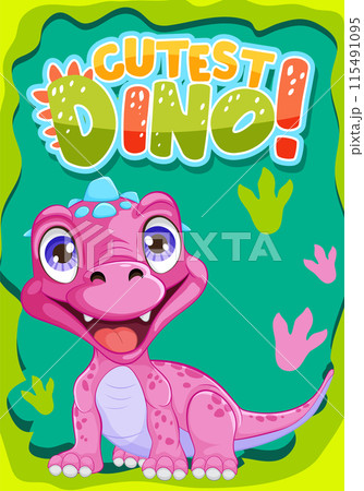 Cutest Dino Poster 115491095