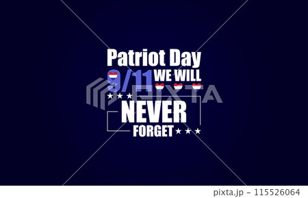Remembering 911 Patriotic Text Design for Patriot Day 115526064