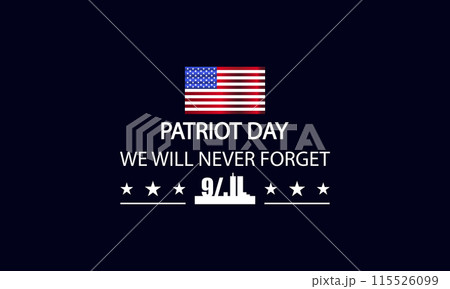 Forget A Tribute to 911 Patriot Day with Flag Artwork Forget A Tribute to 911 Patriot Day with Flag Artwork 115526099