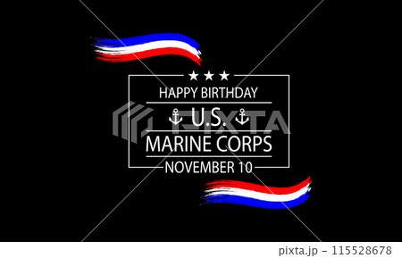 Spirit of the US Marine Corps Birthday with Flag Text Design Spirit of the US Marine Corps Birthday with Flag Text Design 115528678