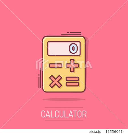 Calculator icon in comic style. Calculate cartoon vector illustration on isolated background. Calculation splash effect business concept. Calculator icon in comic style. Calculate cartoon vector illustration on isolated background. Calculation splash effect business concept. 115560614