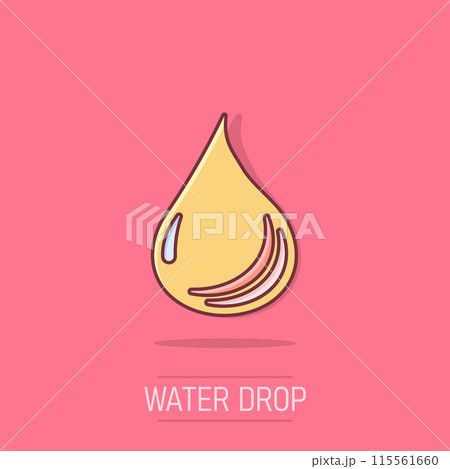 Water drop icon in comic style. Liquid cartoon vector illustration on isolated background. Droplet splash effect business concept. 115561660