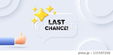 Last chance sale tag. Neumorphic background with chat speech bubble. Special offer price sign. Advertising Discounts symbol. Last chance speech message. Banner with like hand. Vector 115597208