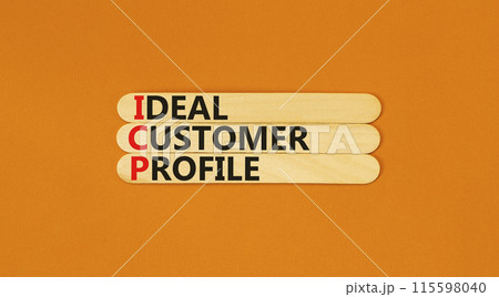 ICP ideal customer profile symbol. Concept words ICP ideal customer profile on beautiful wooden stick. Beautiful orange background. Business ICP ideal customer profile concept. Copy space. ICP ideal customer profile symbol. Concept words ICP ideal customer profile on beautiful wooden stick. Beautiful orange background. Business ICP ideal customer profile concept. Copy space. 115598040