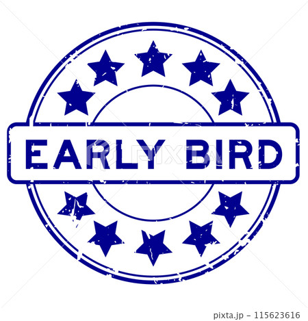 Grunge blue early bird word round rubber seal stamp on white background Grunge blue early bird word round rubber seal stamp on white background 115623616
