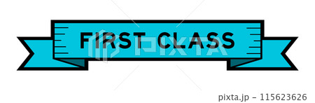 Ribbon label banner with word first class in blue color on white background 115623626