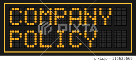 Orange color led banner in word company policy on black background Orange color led banner in word company policy on black background 115623669