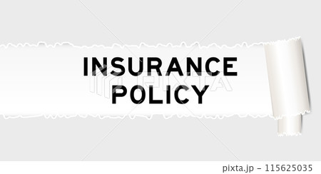 Ripped gray paper background that have word insurance policy under torn part 115625035